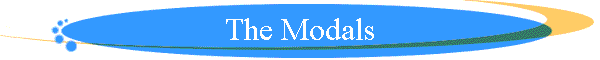 The Modals